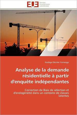 Analyse de La Demande Residentielle a Partir D'Enquete Independantes