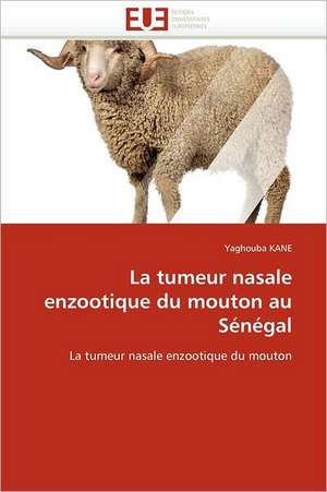 La Tumeur Nasale Enzootique Du Mouton Au Senegal: Alternative Dans La Prise En Charge Reflux Gastro- Sophagien Chez La Femme Enceinte de Yaghouba KANE