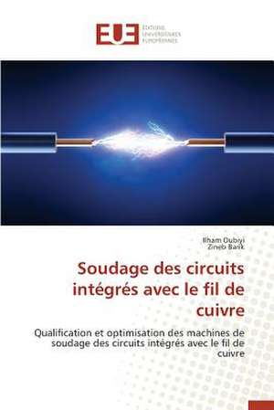 Soudage Des Circuits Integres Avec Le Fil de Cuivre: Alternative Dans La Prise En Charge Reflux Gastro- Sophagien Chez La Femme Enceinte de Ilham Oubiyi