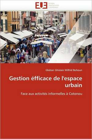 Gestion éfficace de l''espace urbain de Gbètan Ghislain Wilfrid Bohoun