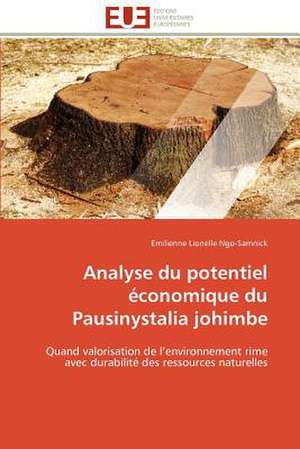 Analyse Du Potentiel Economique Du Pausinystalia Johimbe