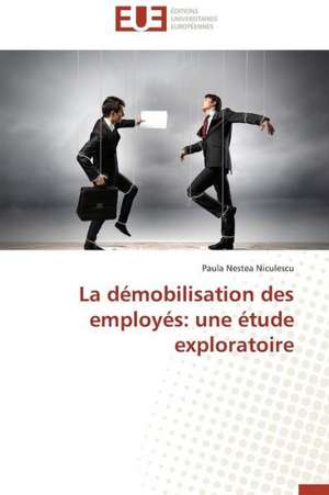 La Demobilisation Des Employes