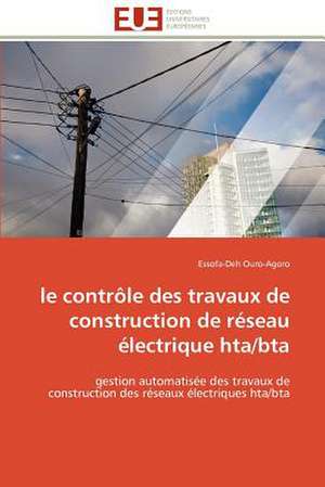 Le Controle Des Travaux de Construction de Reseau Electrique Hta/Bta