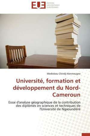 Universite, Formation Et Developpement Du Nord-Cameroun: Cooccurrences de Mediebou Chindji-Kenmeugne