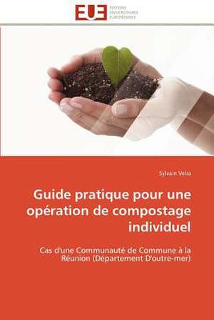 Guide Pratique Pour Une Operation de Compostage Individuel