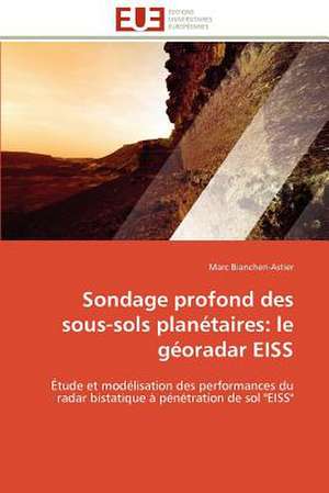 Sondage Profond Des Sous-Sols Planetaires