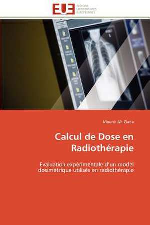 Calcul de Dose En Radiotherapie