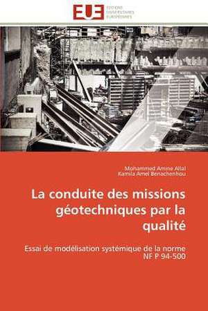 La Conduite Des Missions Geotechniques Par La Qualite