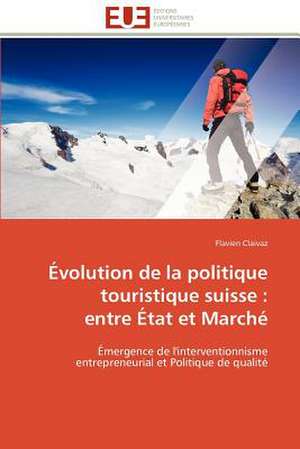 Evolution de La Politique Touristique Suisse