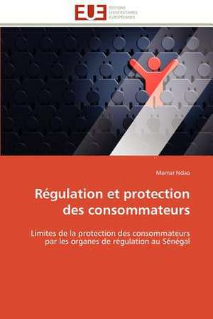 Regulation Et Protection Des Consommateurs