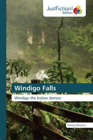 Windigo Falls de Pamela Whorton