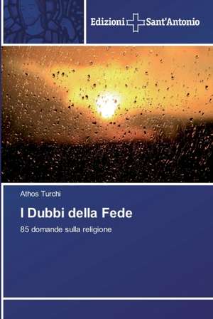 I Dubbi della Fede de Athos Turchi