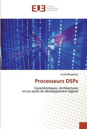 Processeurs DSPs de Loutfi Benyettou