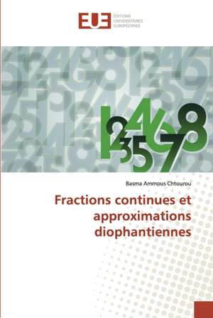 Fractions continues et approximations diophantiennes de Basma Ammous Chtourou