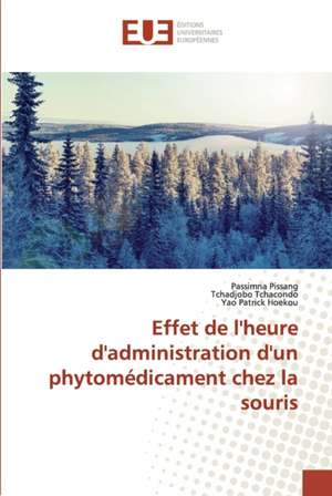 Effet de l'heure d'administration d'un phytomédicament chez la souris de Passimna Pissang