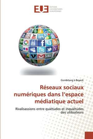 Réseaux sociaux numériques dans l¿espace médiatique actuel de Gombitang À Beyeck