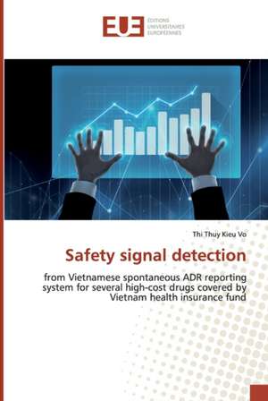 Safety signal detection de Thi Thuy Kieu Vo