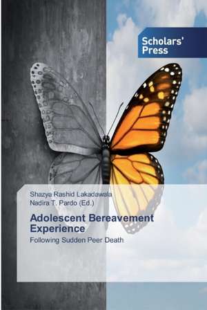 Adolescent Bereavement Experience de Shazya Rashid Lakadawala