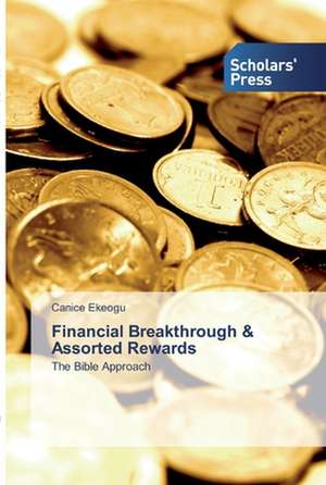 Financial Breakthrough & Assorted Rewards de Canice Ekeogu