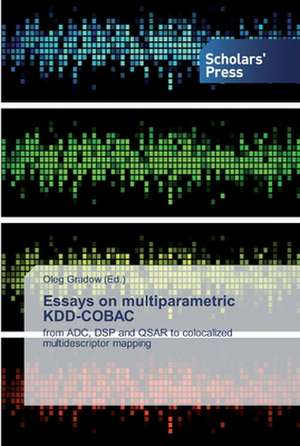 Essays on multiparametric KDD-COBAC de Oleg Gradow