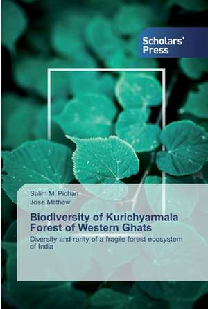 Biodiversity of Kurichyarmala Forest of Western Ghats de Jose Mathew