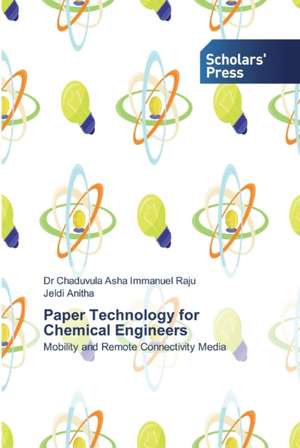 Paper Technology for Chemical Engineers de Chaduvula Asha Immanuel Raju