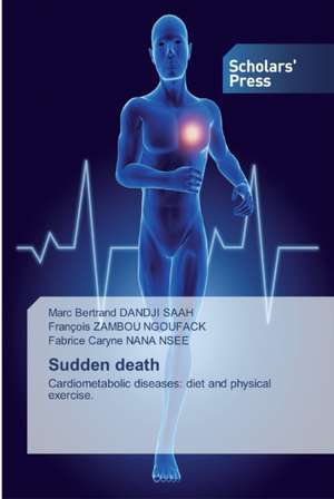 Sudden death de Marc Bertrand Dandji Saah