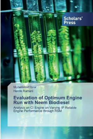 Evaluation of Optimum Engine Run with Neem Biodiesel de Mohammad Israr