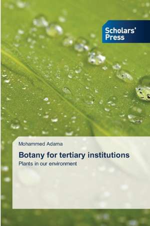 Botany for tertiary institutions de Mohammed Adama