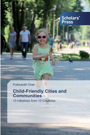 Child-Friendly Cities and Communities de Puthearath Chan