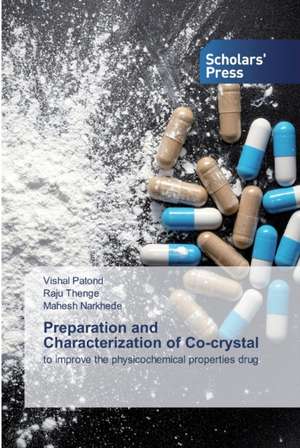 Preparation and Characterization of Co-crystal de Vishal Patond