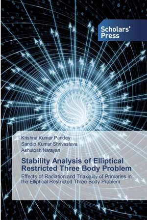 Stability Analysis of Elliptical Restricted Three Body Problem de Krishna Kumar Pandey