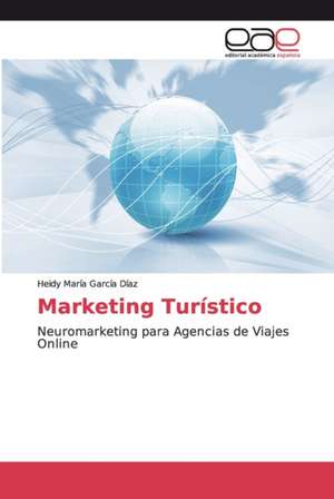 Marketing Turístico de Heidy María García Díaz