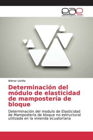 Determinación del módulo de elasticidad de mampostería de bloque de Wilmer Ushiña