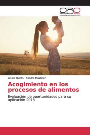 Acogimiento en los procesos de alimentos de Leticia Quirós