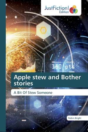 Apple stew and Bother stories de Robin Bright