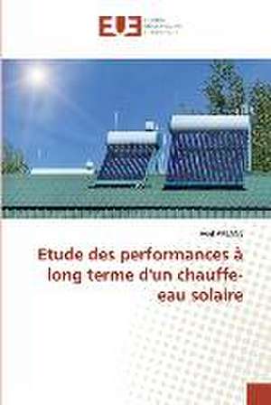 Etude des performances à long terme d'un chauffe-eau solaire de Adel Arbane