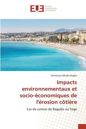 Impacts environnementaux et socio-économiques de l'érosion côtière de Salmanou Adinda-Ougba