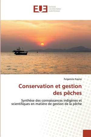 Conservation et gestion des pêches de Fulgencio Kayiso