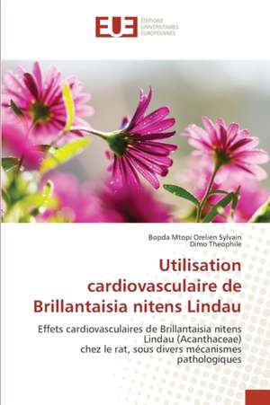 Utilisation cardiovasculaire de Brillantaisia nitens Lindau de Bopda Mtopi Orelien Sylvain