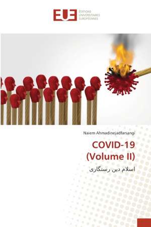 COVID-19 (Volume II) de Naiem Ahmadinejadfarsangi