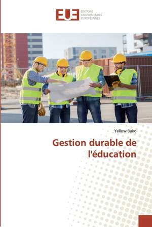 Gestion durable de l'éducation de Yellow Bako