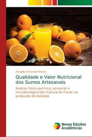 Qualidade e Valor Nutricional dos Sumos Artesanais de Pompílio Armando Vintuar