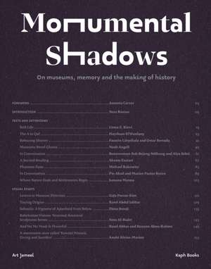 Monumental Shadows: On Museums, Memory and the Making of History de Nora Razian