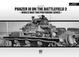 Panzer III on the Battlefield de Tom Cockle