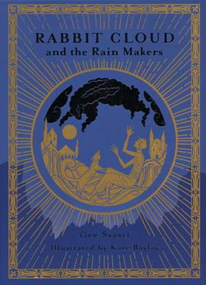 Rabbit Cloud and the Rainmakers de Gee Svasti