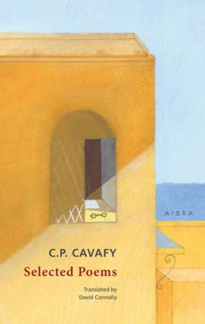 Cavafy, C: Selected Poems de Constantine Cavafy