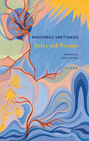 Selected Poems de Nikiforos Vrettakos