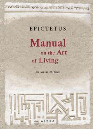 Manual on the Art of Living de Tristan K. Epictetus