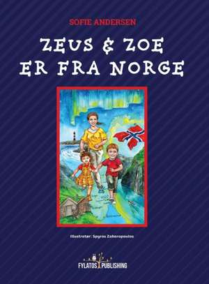 Zeus og Zoe er fra Norge de Sofie Andersen